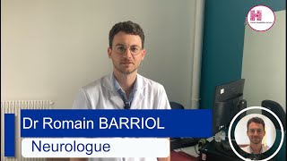 Présentation du Dr Romain BARRIOL neurologue [upl. by Hanas192]