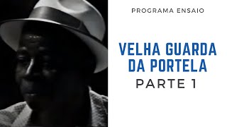 Velha Guarda da Portela Ensaio 1975 Completo 1 de 3 [upl. by Cassey]