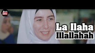 La Ilaha Illallah Muhammadur Rasulullah Arabic Nasheed By Little Girl  Music Derv [upl. by Acirem804]