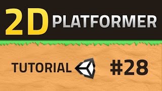 28 How to make a 2D Platformer  UPGRADE 20  Unity Tutorial [upl. by Whitcher]