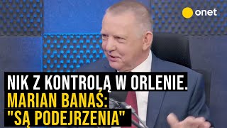 NIK wchodzi z kontrolą do Orlenu Marian Banaś są podejrzenia [upl. by Victoir285]