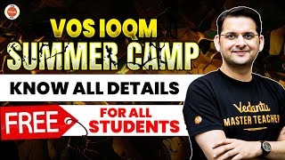 VOS IOQM SUMMER CAMP  Know All Details  FREE FOR ALL STUDENTS  Maths Olympiad  Abhay Sir  VOS [upl. by Leonardi711]