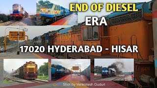 17020 Hyderabad  Hisar END OF DIESEL ERA  MLYGootyGuntakal Alcos [upl. by Kathrine]