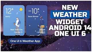 NEW WEATHER WIDGET ON SAMSUNG  ONE UI 6 UPDATE NEW 2023 DECEMBER [upl. by Livvy]