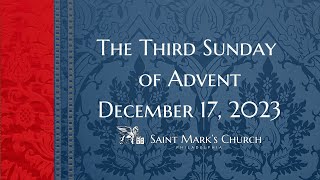 The Third Sunday of Advent Gaudete  121723 [upl. by Trauts]