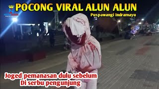 𝙋𝙊𝘾𝙊𝙉𝙂 𝙑𝙄𝙍𝘼𝙇  Joged di Alun alun Puspawangi Indramayu [upl. by Johnson]