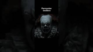 Pennywise beatbox Give credit [upl. by Otxis201]