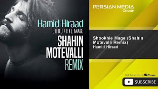 Hamid Hiraad  Shookhie Mage  Shahin Motevalli Remix  حمید هیراد  شوخیه مگه  ریمیکس [upl. by Mendel60]