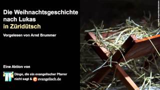 Die Weihnachtsgeschichte auf Züridütsch [upl. by Conlin]