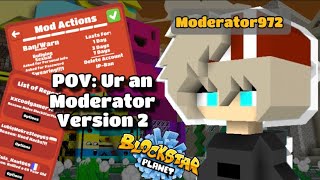 POV You Are a Moderator in BlockStarPlanet Version 2 [upl. by Lupe]