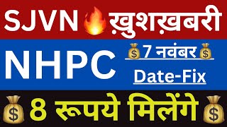 NHPC🎉8 रूपये हर शेयर पर💥7 NOV DATE FIX🔴NHPC SHARE NEWS🔴SJVN SHARE NEWS🔴SHARES LATEST NEWS TODAY [upl. by Breger490]