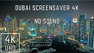 Dubai Screensaver 4K NO SOUND  Beautiful Screensavers 4K [upl. by Montagu127]