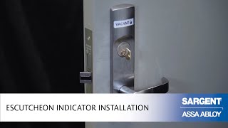 SARGENT Escutcheon Indicator Installation [upl. by Avuha984]