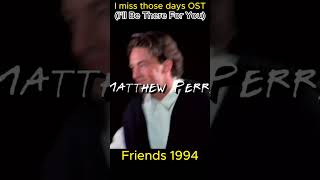 Friends 1994 ost Ill Be There For You The Rembrandts Matthew Perry [upl. by Attikin754]