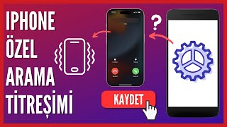 iPhone Kişiye Özel Arama Titreşimi Nasıl Ayarlanır [upl. by Zelten]