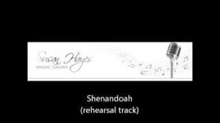 Shenandoah rehearsal track [upl. by Sosthenna89]