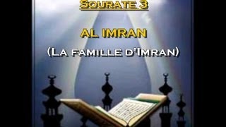 Récitation du Saint Coran Français Arabe  Sourate 3 Al Imran La famille dImran [upl. by Erialcyram913]