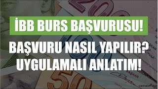 İBB BURS BAŞVURUSU NASIL YAPILIR 2023 YENİ UYGULAMADAN İBB BURS BAŞVURUSU ADIM ADIM ANLATIM burs [upl. by Atinehs271]