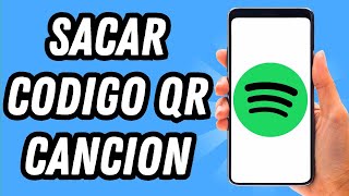 Como sacar el codigo QR de una cancion en Spotify GUÍA COMPLETA [upl. by Oringa]