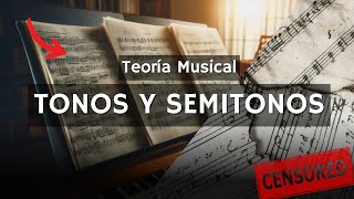 QUÉ SON TONOS Y SEMITONOS  Curso de Teoría Musical [upl. by Rehpinnej]