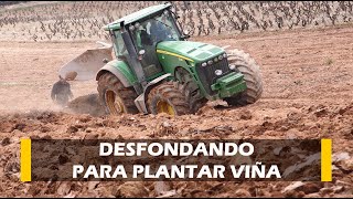 DESFONDANDO JOHN DEERE 8330 para plantar VIÑEDO en CENICERO La Rioja [upl. by Stacie920]