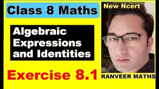 Class 8 Maths  Ex81 Q1 Q2 Algebraic Expressions And Identities New Ncert  Ranveer Maths 8 [upl. by Simson]