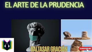 El arte de la prudencia  Baltasar Gracián [upl. by Bradski]