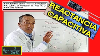 ➡️REACTANCIA CAPACITIVA Xc CAPACITANCIA [upl. by Ahseirej]