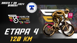 VUELTA AL TACHIRA 2024  ETAPA 4  1206KM Directo y Sin Barrera NarradoresDeAmerica [upl. by Kwabena]