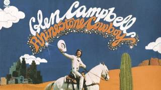 Glen Campbell  Rhinestone Cowboy [upl. by Ramel229]