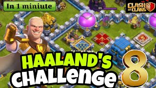 Easily 3 Star Haalands Challenge 8 COC Clash Of Clans [upl. by Herahab886]