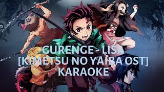 Gurenge  Lisa Kimetsu No Yaiba OST Karaoke [upl. by Anair]