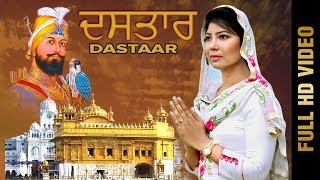 DASTAAR Full Video  KHUSHI KAUR  Latest Punjabi Songs 2018  AMAR AUDIO [upl. by Adrian]