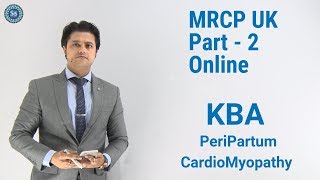 MRCP Part2  KBA  PeriPartum CardioMyopathy [upl. by Oiramrej570]