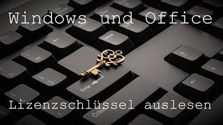 Windows und Office Lizenzschlüssel einfach auslesen [upl. by Aba985]