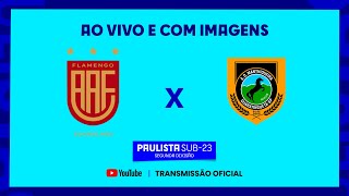 JOGO COMPLETO AA FLAMENGO X MANTHIQUEIRA  1ª FASE  PAULISTA SUB23 SEGUNDA DIVISÃO [upl. by Herzel]