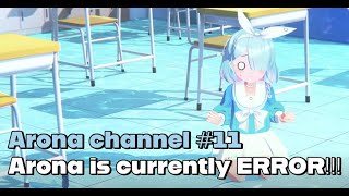 Blue Archive Arona Channel 11 Arona is currently ERROR [upl. by Helm]