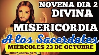 Dia 2 Novena a la Divina Misericordia de hoy octubre 23 a todos LOS SACERDOTES  Halo Católico [upl. by Annmaria]