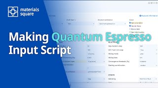 Materials Square Generate Quantum Espresso Input for free PWscf [upl. by Jarv109]