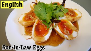 SoninLaw Eggs Recipe  Fried Boiled Egg with Tamarind Sauce  KAILOOGKEAY  ไข่ลูกเขย [upl. by Cory137]