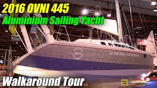 2016 Ovni 445 Aluminium Sailing Yacht  Deck and Interior Walkaround  2015 Salon Nautique de Paris [upl. by Cunningham]