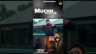 Muchh  Mangi Mahal  Dev Recordz  Birgi Veerz  New Punjabi Song 2024 [upl. by Anahsirk]