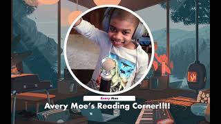 Averyquots Reading Corner Episode 1 The Tyrell Show Season One [upl. by Helga]