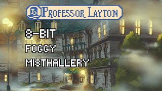 8bit Foggy Misthallery Professor Layton [upl. by Giavani]