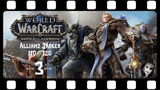 WORLD OF WARCRAFT 🗡 3 Tochter der See 🗡 LETS PLAY BATTLE FOR AZEROTH ALLIANZ [upl. by Netsud]