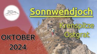 Sonnwendjoch  Krenspitze Ostgrat  Tour des Monats Oktober 2024 [upl. by Florentia]