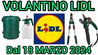 VOLANTINO LIDL PARKSIDE FAI DA TE DAL 18 MARZO 2024 volantinospesa bricolage lidl performance [upl. by Brewster755]