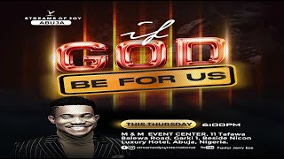 5 THURSDAYS OF IF GOD BE FOR US  MIDWEEK SERVICE  16TH NOVEMBER 2023 [upl. by Gnuoy]