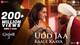 Udd Jaa Kaale Kaava  Gadar 2  Sunny Deol Ameesha  Mithoon Udit N Alka Y  Uttam SAnand Bakshi [upl. by Tonina]