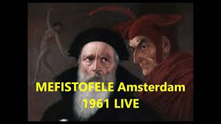 MEFISTOFELE Boito live from Amsterdam December 1961 [upl. by Hong]